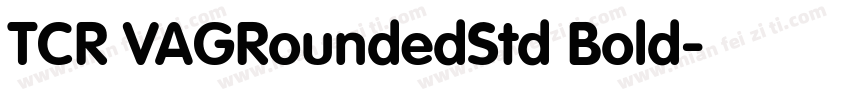TCR VAGRoundedStd Bold字体转换